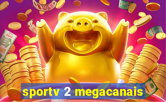 sportv 2 megacanais